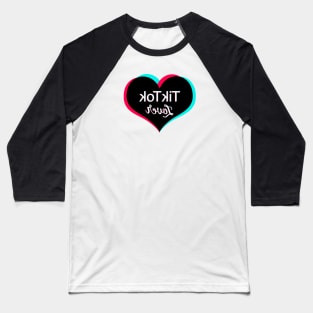 Tiktok lover Black. Text will appear flipped correctly on front camera Baseball T-Shirt